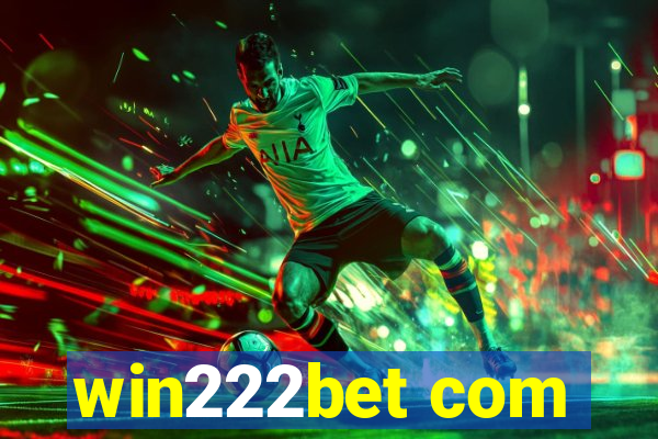 win222bet com